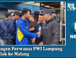 Kontingen Porwanas PWI Lampung Bertolak ke Malang
