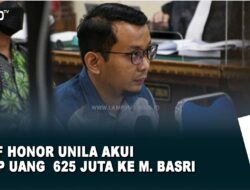 Staf Honor Unila Akui Titip Uang 625 juta ke M. Basri