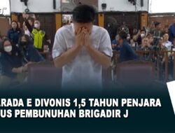 Bharada E Divonis 1,5 Tahun Penjara Kasus Pembunuhan Brigadir J