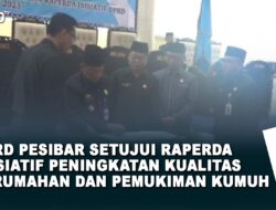 DPRD Pesibar setujui  Raperda Inisiatif | RILISID TV