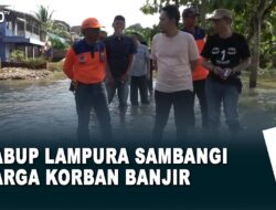 Wakil Bupati Lampung Utara Sambangi Warga Korban Banjir
