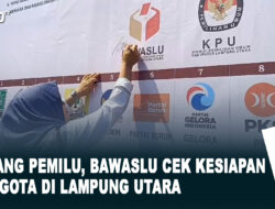 Jelang Pemilu, Bawaslu Cek Kesiapan Anggota di Lampung Utara