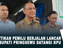 Pastikan Pemilu Berjalan Lancar Pj Bupati Pringsewu Datangi KPU