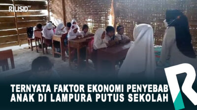Ternyata Faktor Ekonomi Penyebab Anak di Lampura Putus Sekolah