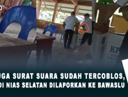 Diduga Surat Suara Sudah Tercoblos, TPS di Nias Selatan Dilaporkan ke Bawaslu