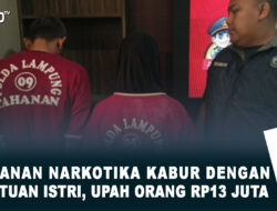 Tahanan Narkotika Kabur dengan Bantuan Istri, Upah Orang Rp13 Juta