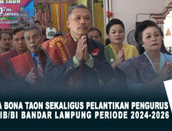 Pesta Bona Taon Sekaligus Pelantikan Pengurus PSSSIB/BI Bandar Lampung Periode 2024-2026