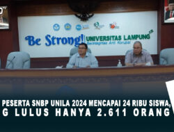 Total Peserta SNBP Unila 2024 Mencapai 24 Ribu Siswa, yang Lulus Hanya 2 611 Orang 1