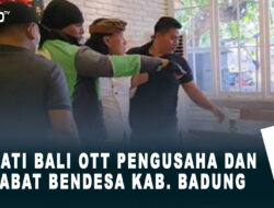 Kejati Bali OTT Pengusaha dan Pejabat Bendesa Kab. Badung