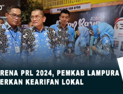 Di Arena PRL 2024, Pemkab Lampura Pamerkan Kearifan Lokal