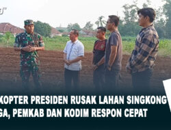 Helikopter Presiden Rusak Lahan Singkong Warga, Pemkab dan Kodim Respon Cepat