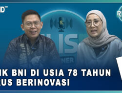 Bank BNI di Usia 78 Tahun Terus Berinovasi