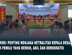 Aswarodi: Penting Menjaga Netralitas Kepala Desa, untuk Pemilu yang Bersih, Adil, dan Demokratis