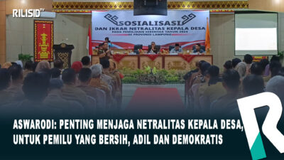 Aswarodi: Penting Menjaga Netralitas Kepala Desa, untuk Pemilu yang Bersih, Adil, dan Demokratis