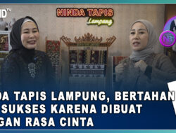 Ninda Tapis Lampung, Bertahan dan Sukses Karena Dibuat Dengan Rasa Cinta