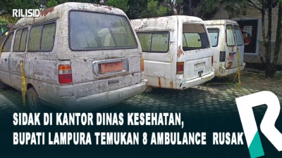 Sidak di Kantor Dinas Kesehatan, Bupati Lampura temukan 8 Ambulance Rusak