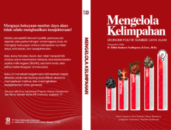 Mengelola Kelimpahan Ekonomi Politik Sumber Daya Alam